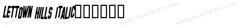 Lettown Hills italic字体转换